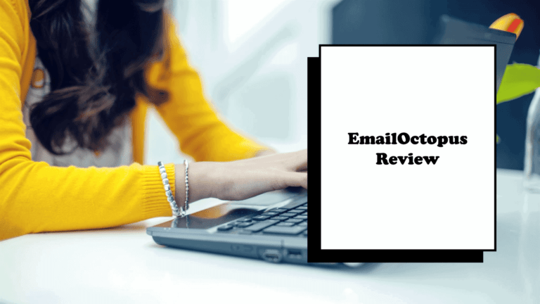 EmailOctopus Review: Is It Right For Your Business?