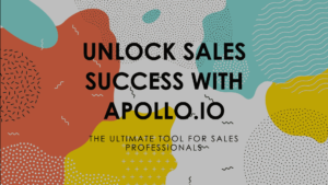 Apollo.io Review 2024 The Ultimate Tool for Sales Success!