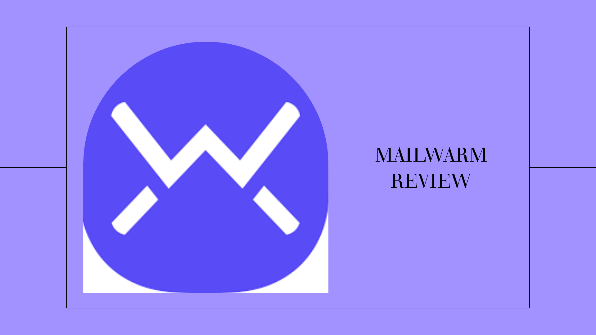 Mailwarm Review